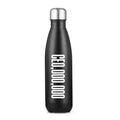 The CEO,OOO,OOO 17oz Stainless Steel Water Bottle
